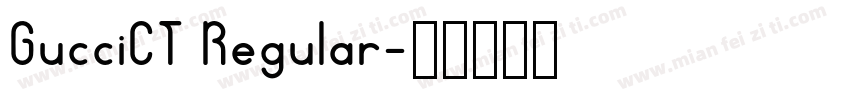 GucciCT Regular字体转换